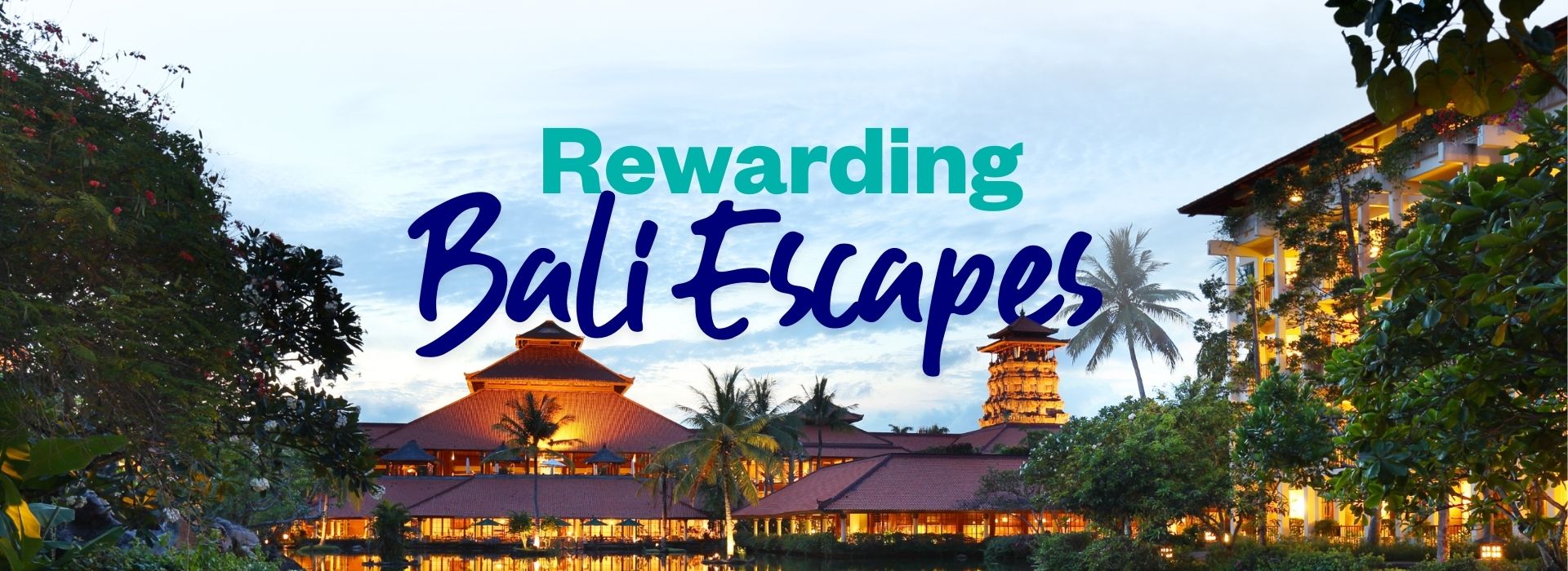 Rewarding Bali escapes (1)